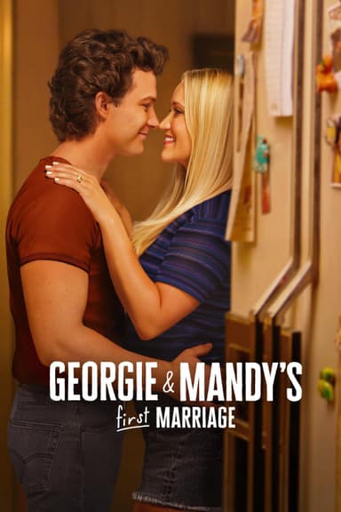 Cuộc Hôn Nhân Đầu Tiên của Georgie và Mandy (Phần 2)