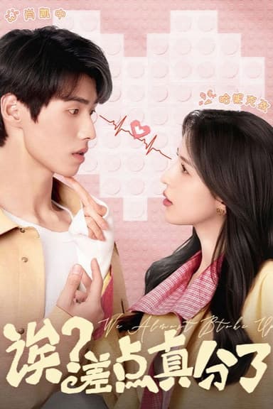 Sao! Suýt Nữa Chia Tay Thật Rồi
